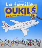 Famille Oukilé fait le tour du monde (La)