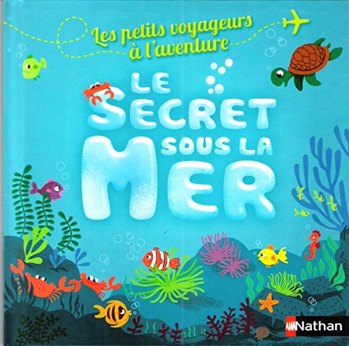 Secret sous la mer (le)
